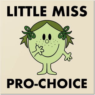 Little Miss Pro Choice Posters and Art